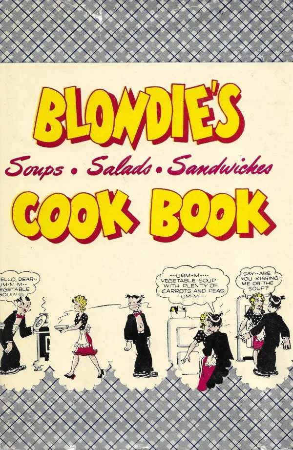 OP: Blondie’s Cook Book: Soups, Salads, Sandwiches